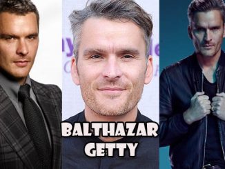 Paul Balthazar Getty Bio, Age, Height, Career, Personal Life, Net Worth & More