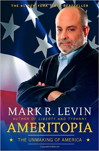 Mark Levin's Ameritopia