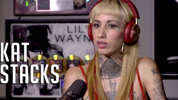 Why Kat Stacks is famous? Where is she from? Latest Updates